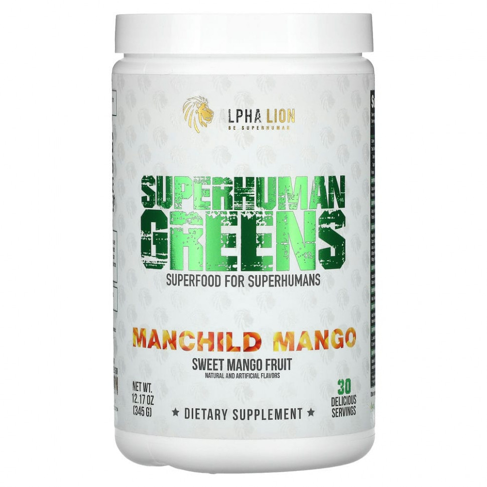   ALPHA LION, SuperHuman Greens, Manchild Mango,   , 345  (12,17 )    -     -,    