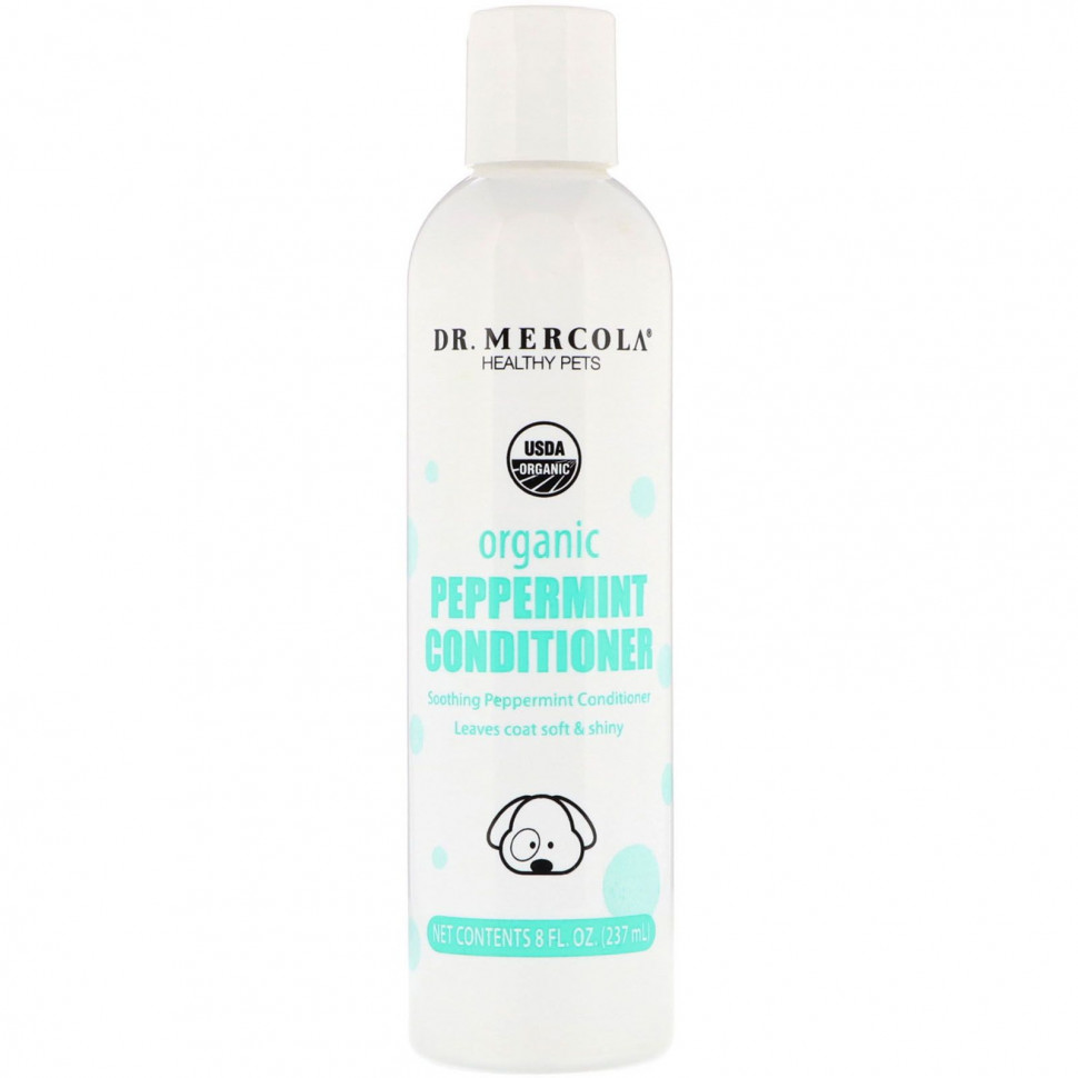   Dr. Mercola, Healthy Pets, Organic Peppermint Conditioner for Dogs, 8 fl oz (237 ml)    -     -,    