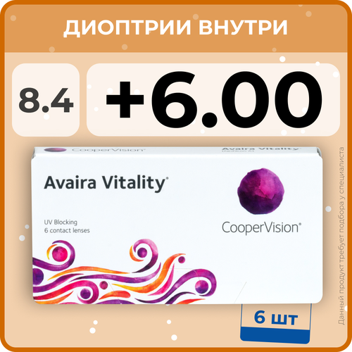     CooperVision Avaira Vitality, 6 ., R 8,4, D +6, , 1 .   -     -,    