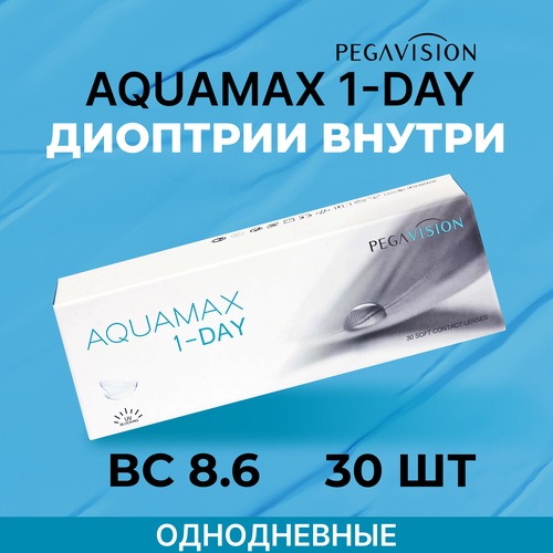     Pegavision Aquamax 1-Day, 30 ., R 8,6, D +2, , 1 .   -     -,    