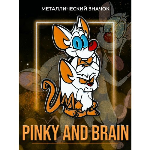       Pinky and the Brain   -     -,    